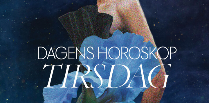 Dagens horoskop: Tirsdag 21. oktober
