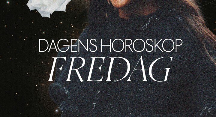 Dagens horoskop: Fredag 24. oktober